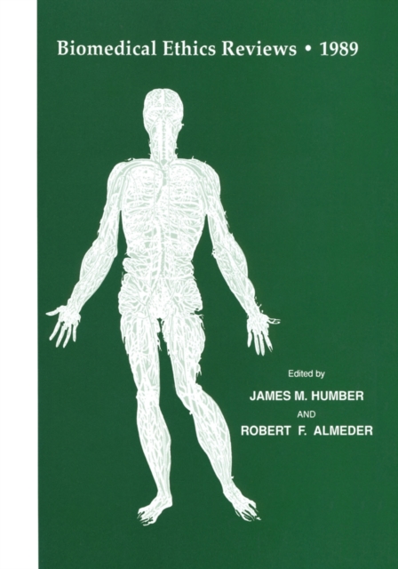 Biomedical Ethics Reviews * 1989