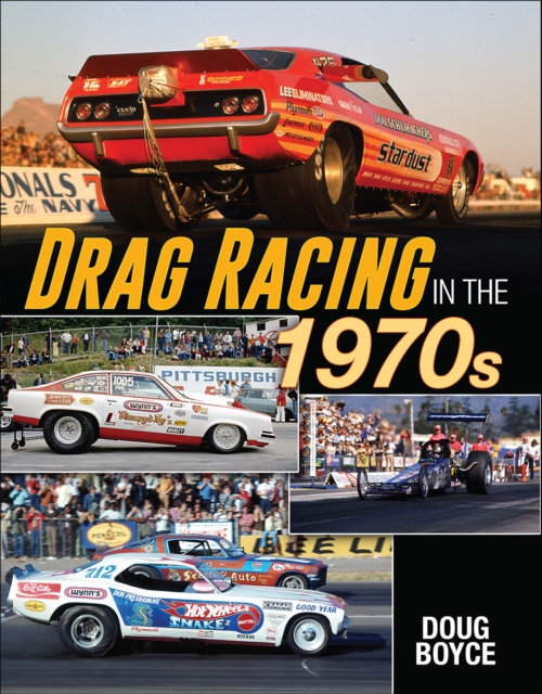 Drag Racing in the 1970s