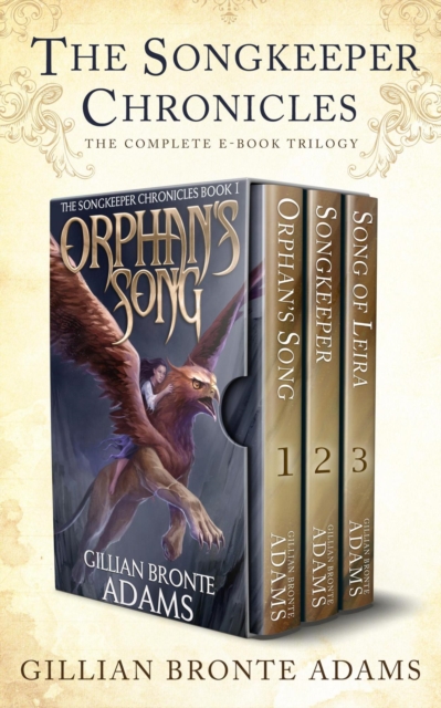 Songkeeper Chronicles: The Complete Trilogy