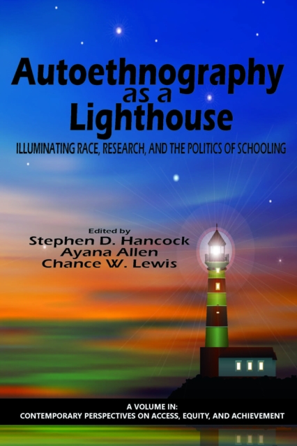 Autoethnography as a Lighthouse