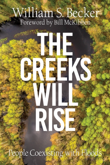 Creeks Will Rise