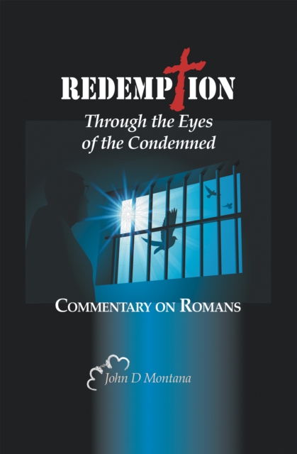 Redemption Through the Eyes of the Condemned