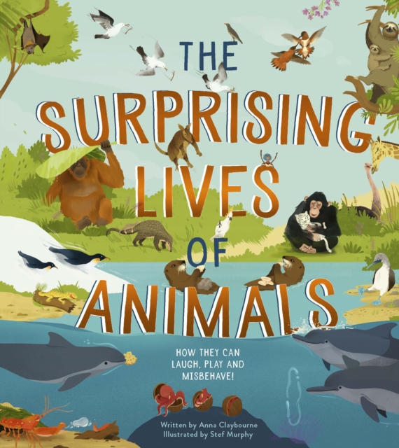 Surprising Lives of Animals
