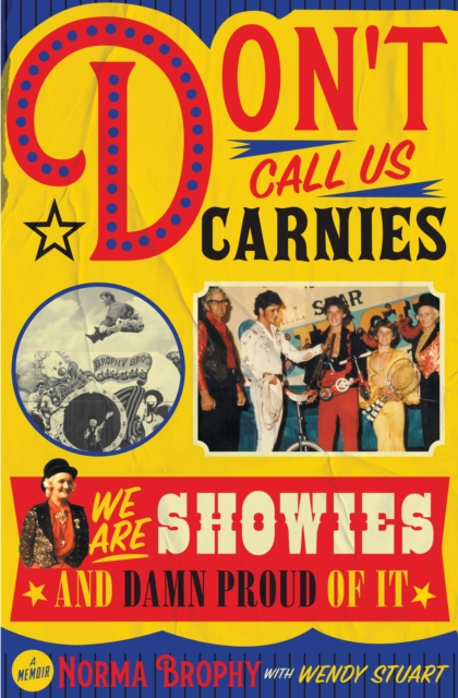 Don't Call us Carnies