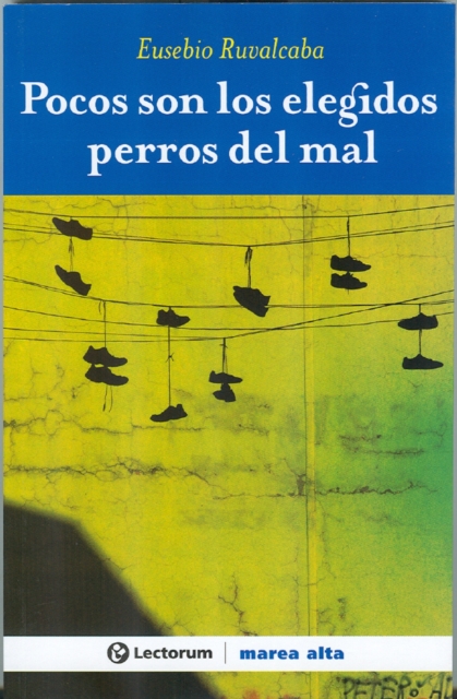 Pocos son los elegidos perros del mal