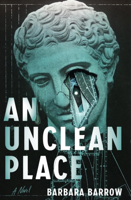 Unclean Place: A Novel
