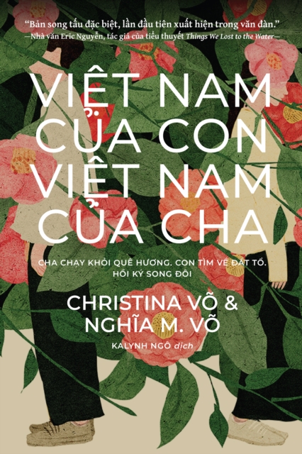 Việt Nam Của Con, Việt Nam Của Cha / My Vietnam, Your Vietnam