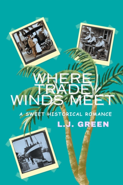 Where Trade Winds Meet