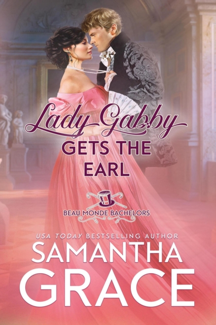 Lady Gabby Gets the Earl
