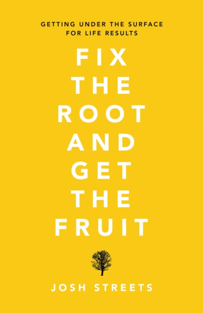 Fix the Root and Get the Fruit
