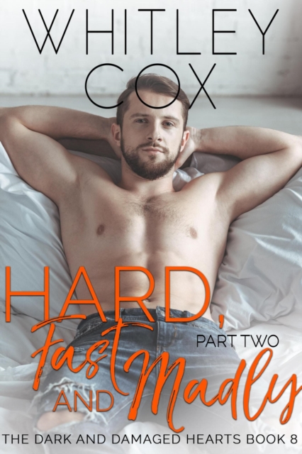 Hard, Fast and Madly: Part 2