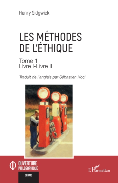 Les méthodes de l’éthique Tome 1