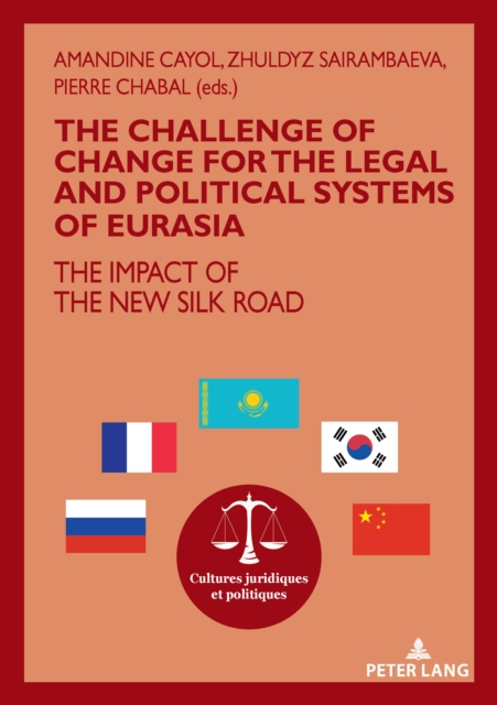 challenge of change for the legal and political systems of Eurasia