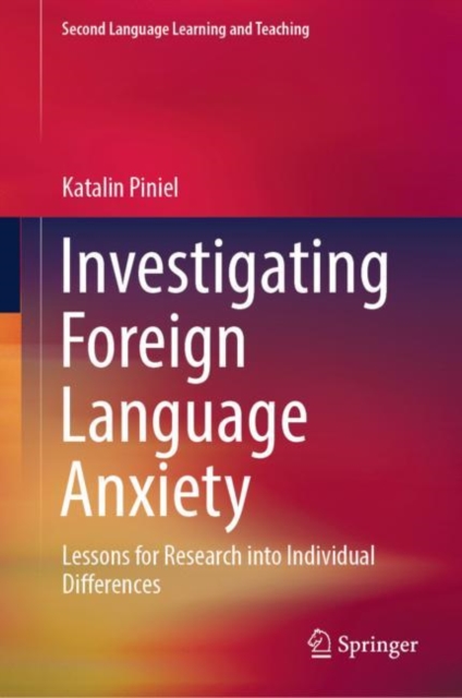 Investigating Foreign Language Anxiety