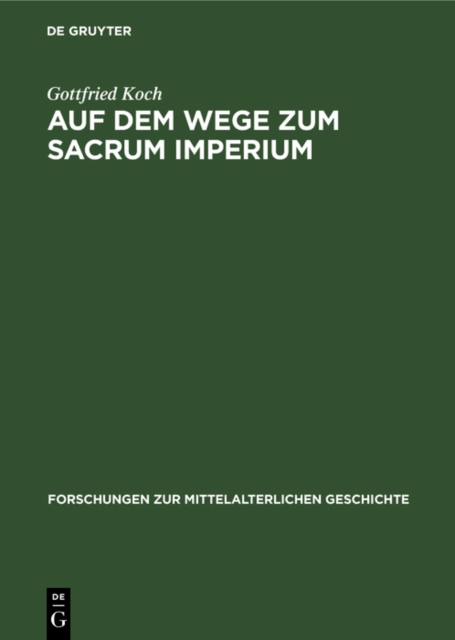 Auf dem Wege zum Sacrum Imperium