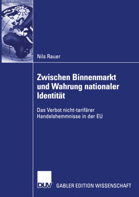 Zwischen Binnenmarkt und Wahrung nationaler Identität