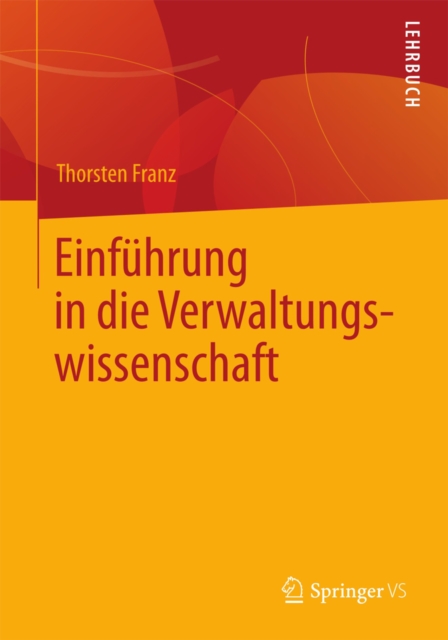 Einführung in die Verwaltungswissenschaft