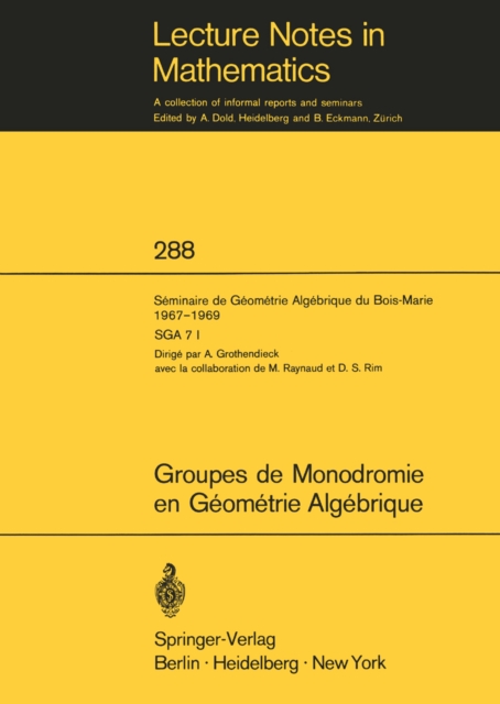 Groupes de Monodromie en Géométrie Algébrique
