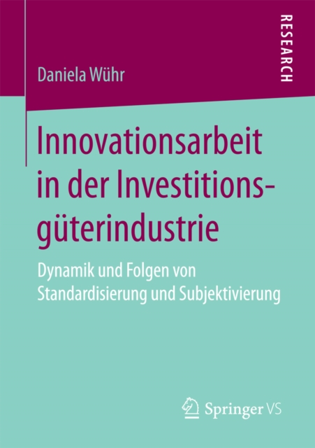 Innovationsarbeit in der Investitionsgüterindustrie