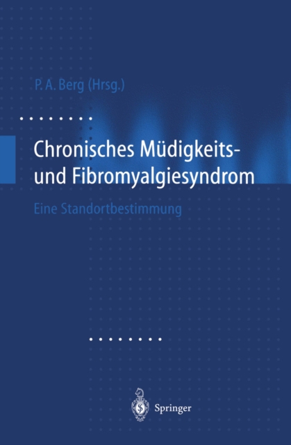 Chronisches Müdigkeits- und Fibromyalgiesyndrom
