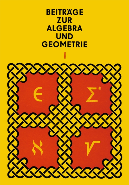 Beiträge zur Algebra und Geometrie 1