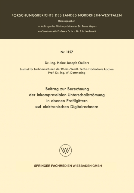 Beitrag zur Berechnung der inkompressiblen Unterschallstrümung in ebenen Profilgittern auf elektronischen Digitalrechnern