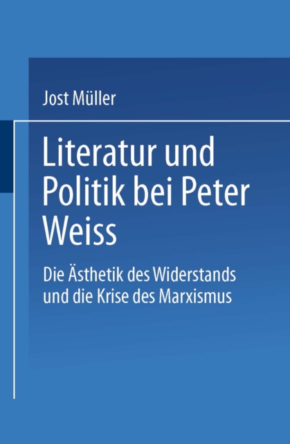 Literatur und Politik bei Peter Weiss