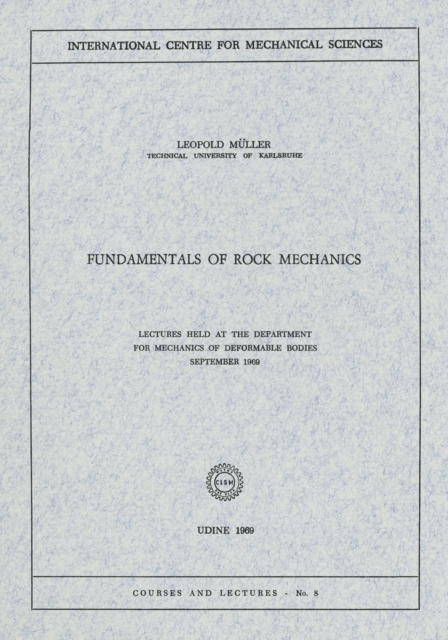 Fundamentals of Rock Mechanics