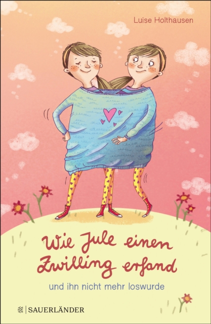 Wie Jule einen Zwilling erfand und ihn nicht mehr loswurde