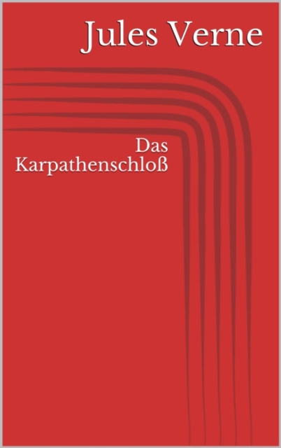 Das Karpathenschloß