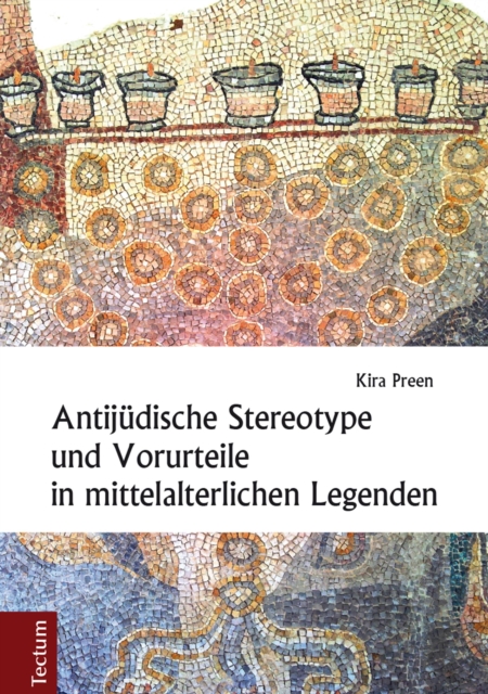 Antijüdische Stereotype und Vorurteile in mittelalterlichen Legenden