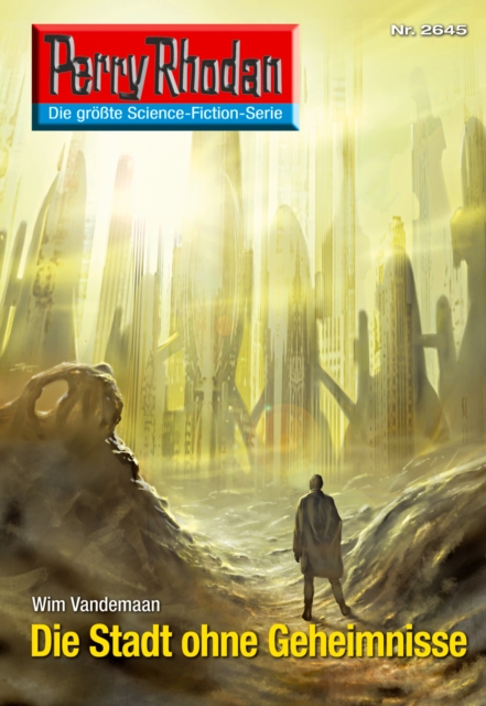Perry Rhodan 2645: Die Stadt ohne Geheimnisse