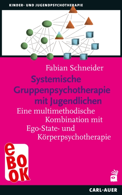 Systemische Gruppenpsychotherapie mit Jugendlichen