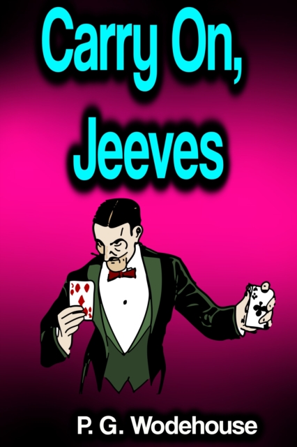 Carry On, Jeeves