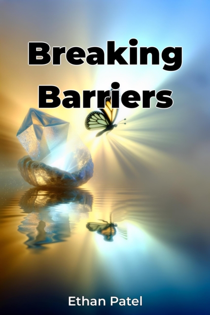 Breaking Barriers