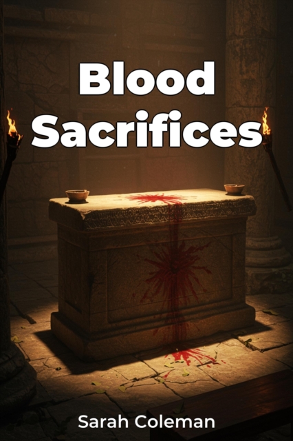 Blood Sacrifices