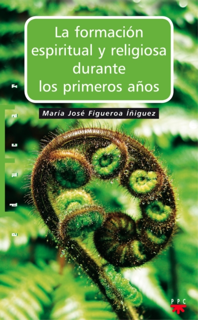 La formación espiritual y religiosa durante los primeros años