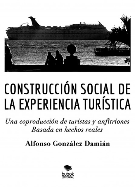 Construcción social de la experiencia turística