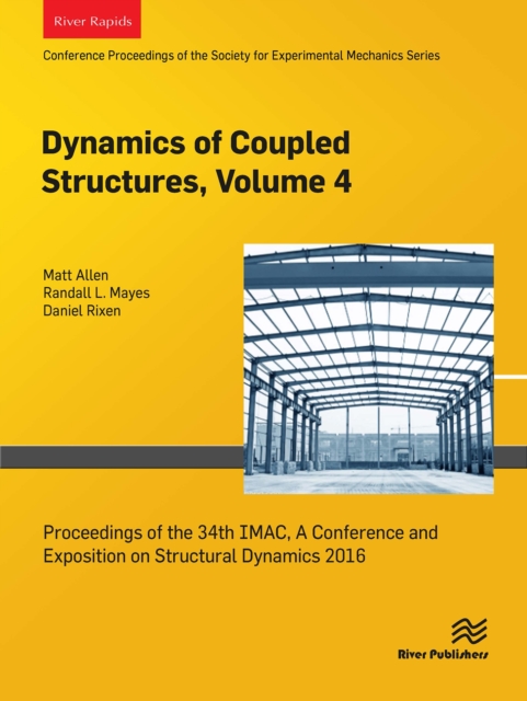 Dynamics of Coupled Structures, Volume 4