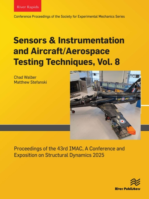 Sensors & Instrumentation and Aircraft/Aerospace Testing Techniques, Vol. 8