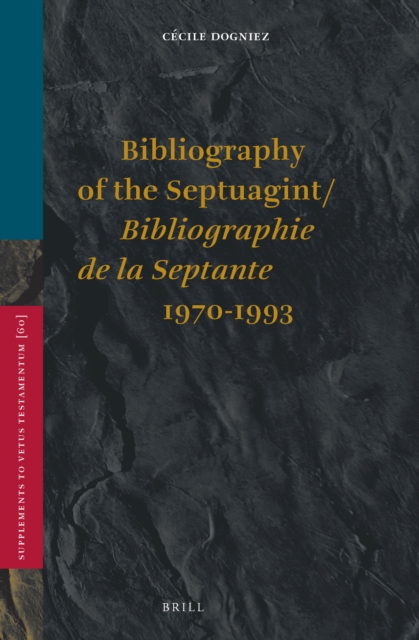 Bibliography of the Septuagint / Bibliographie de la Septante (1970-1993)