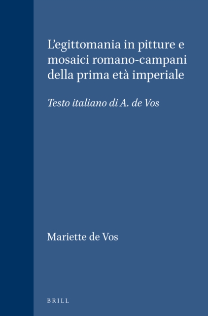 L'egittomania in pitture e mosaici romano-campani della prima eta imperiale
