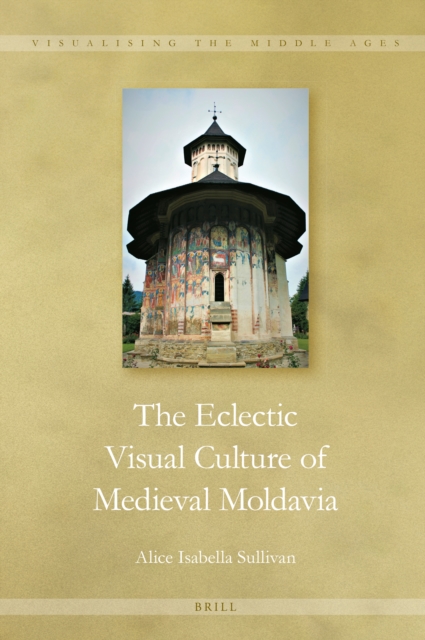 Eclectic Visual Culture of Medieval Moldavia