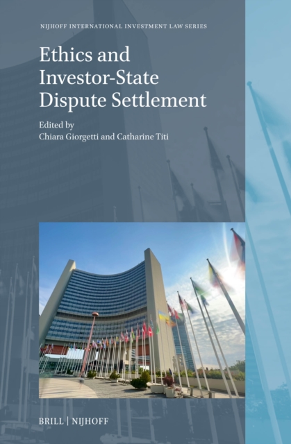 Ethics and Investor-State Dispute Settlement
