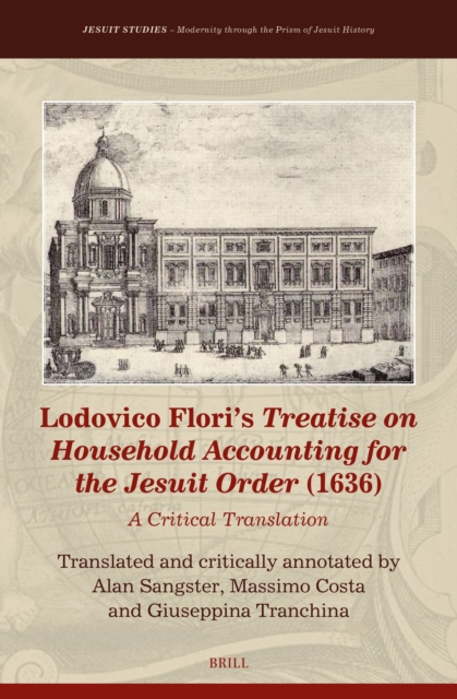 Lodovico Flori's Treatise on Household Accounting for the Jesuit Order (1636)