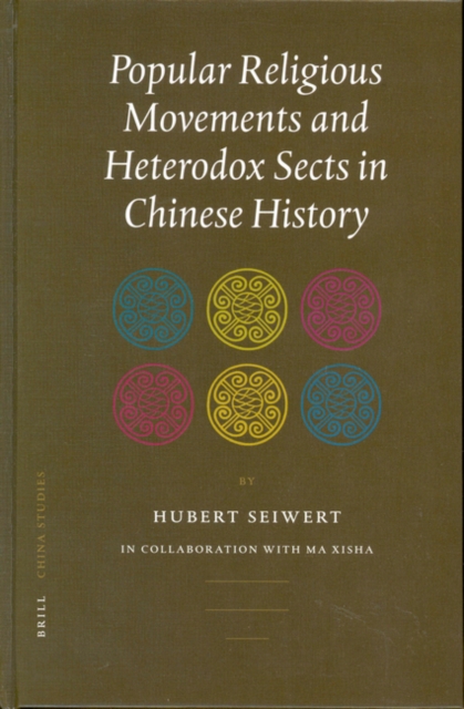 Popular Religious Movements and Heterodox Sects in Chinese History