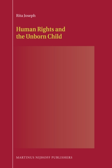 Human Rights and the Unborn Child