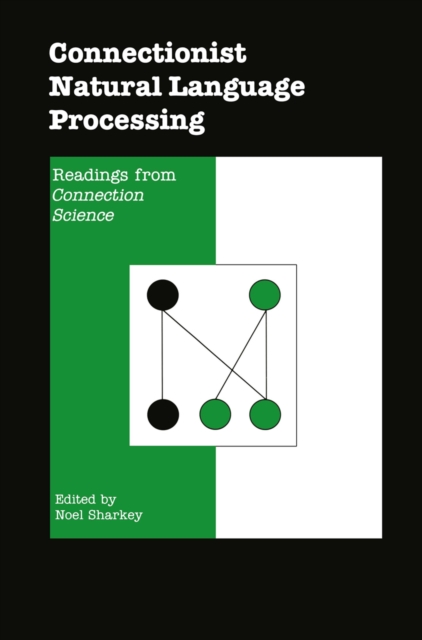 Connectionist Natural Language Processing