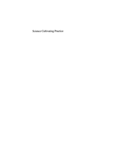 Science Cultivating Practice