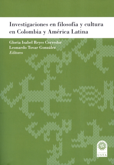 Investigaciones en filosofia y cultura en Colombia y America Latina